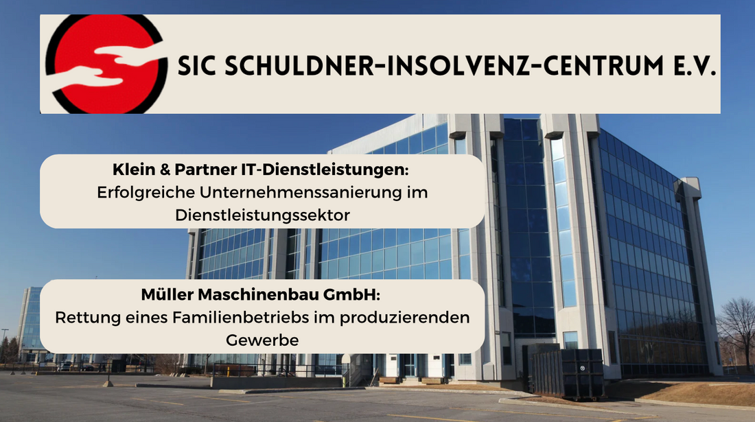 Erfolgreiche Unternehmenssanierung mit SIC