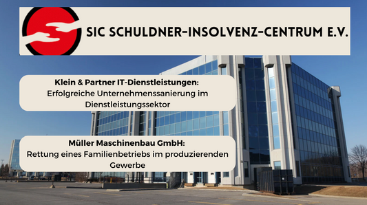 Erfolgreiche Unternehmenssanierung mit SIC